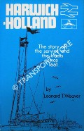 Book cover of The Harwich Packets by WEAVER, Leonard T.